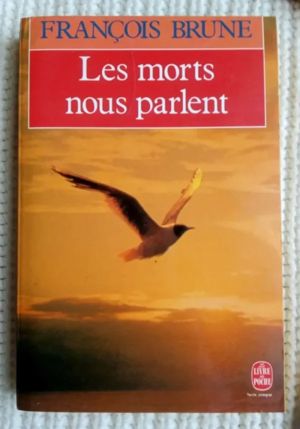 Les morts nous parlent