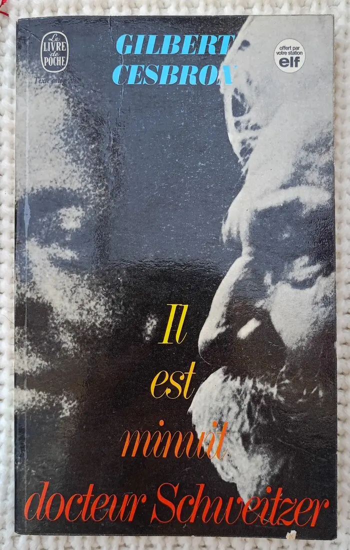 Il est minuit docteur Schweitzer