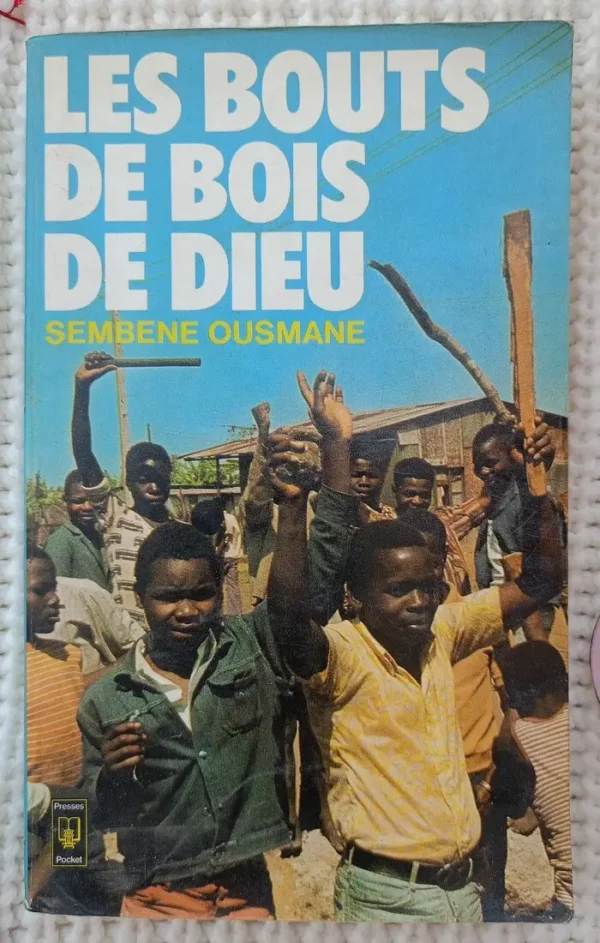 Les bouts de bois de Dieu