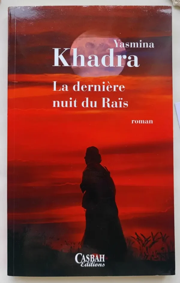 La dernière nuit du Raïs