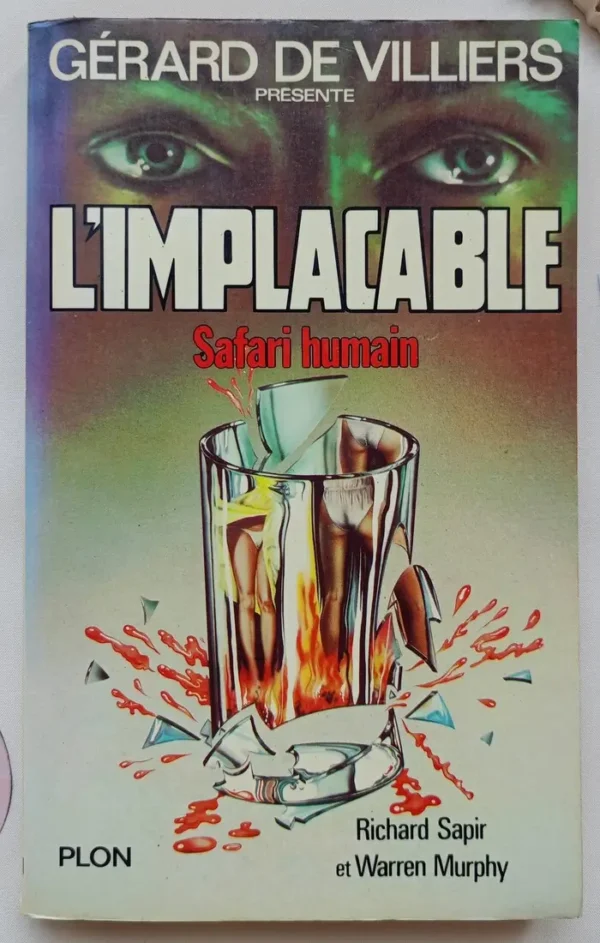 L'Implacable - Safari humain