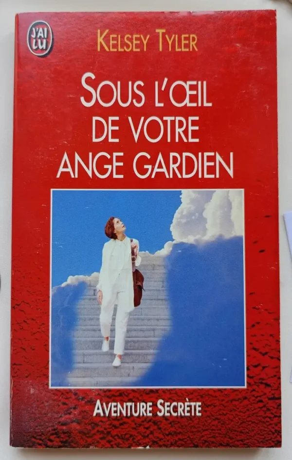 Sous l'oeil de votre ange gardien