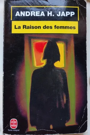La raison des femmes