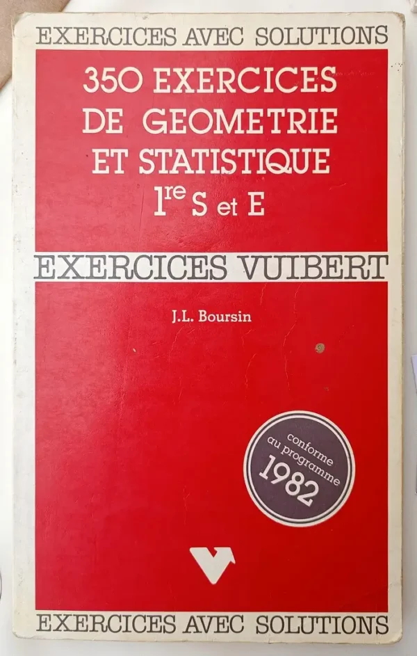 350 Exercices de géométrie et statistique