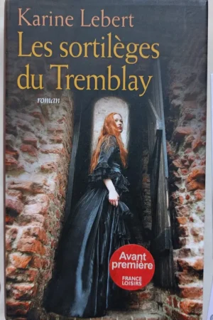 Les sortilèges du Tremblay