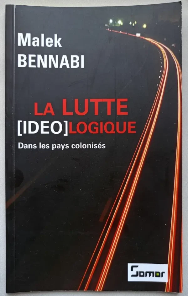 La lutte idéologique dans les pays colonisés