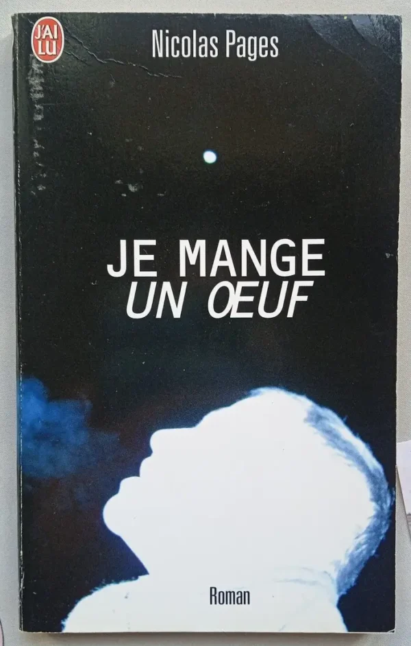 Je mange un oeuf