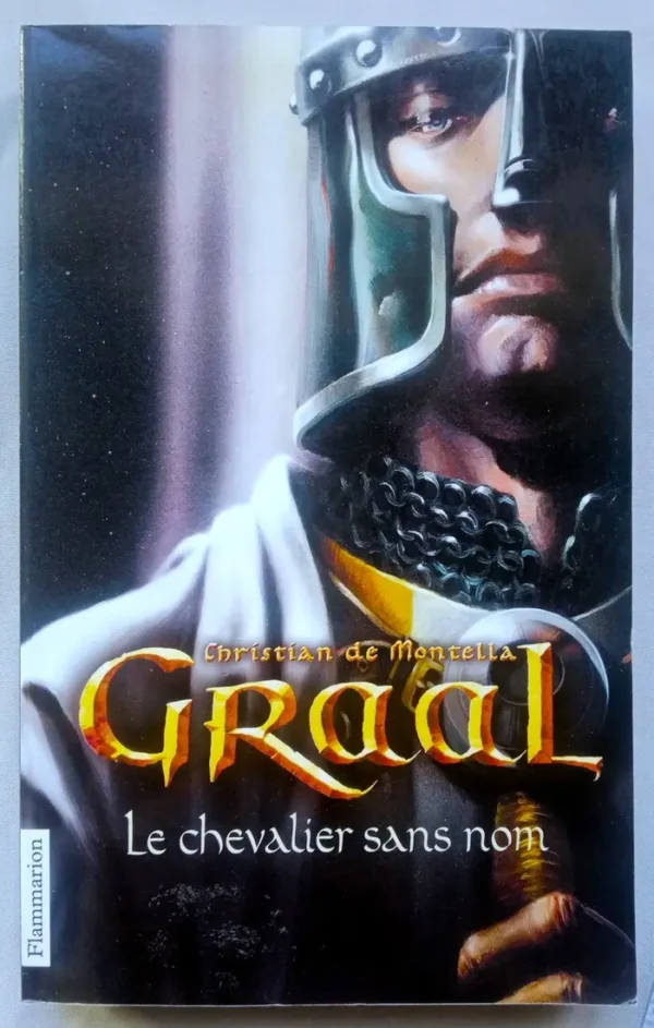 Graal , le chevalier sans nom