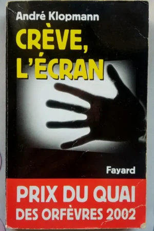 Crève l'écran