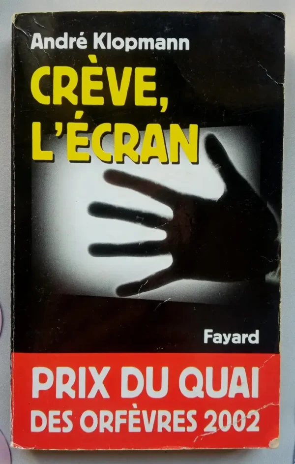 Crève l'écran