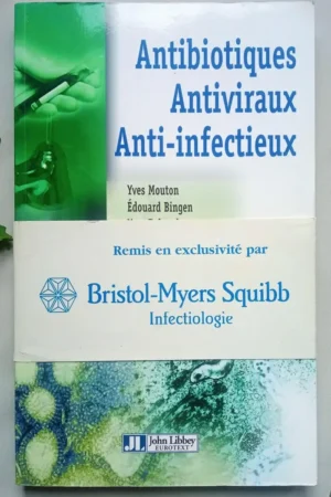 Antibiotiques Antivireaux Anti-infectieux