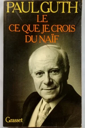 Le ce que je crois du naif