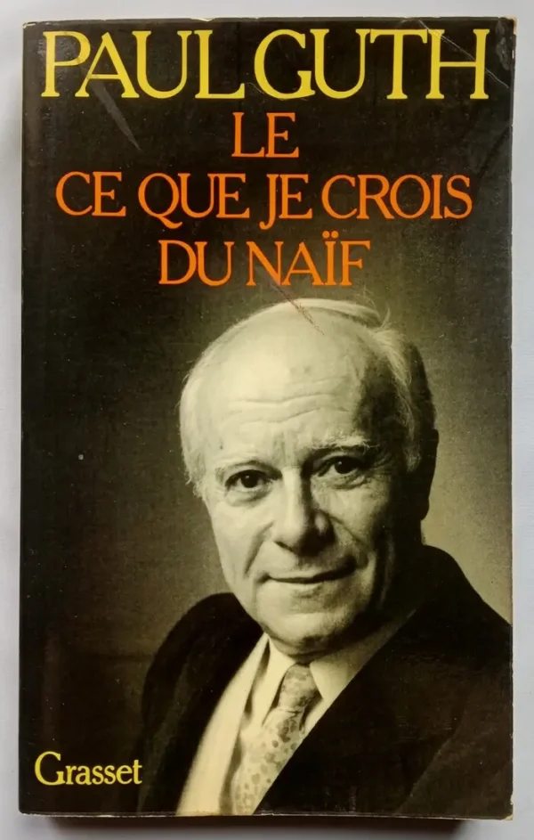 Le ce que je crois du naif