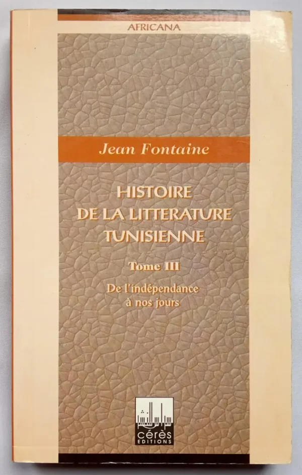 Histoire de la littérature tunisienne Tome-3