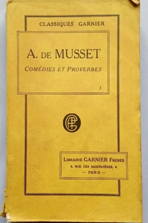 Alfred de Musset comédies et proverbes
