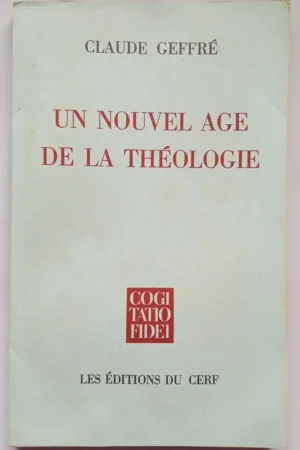 Un nouvel age de la théologie