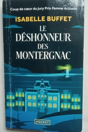 Le déshonneur des Montergnac