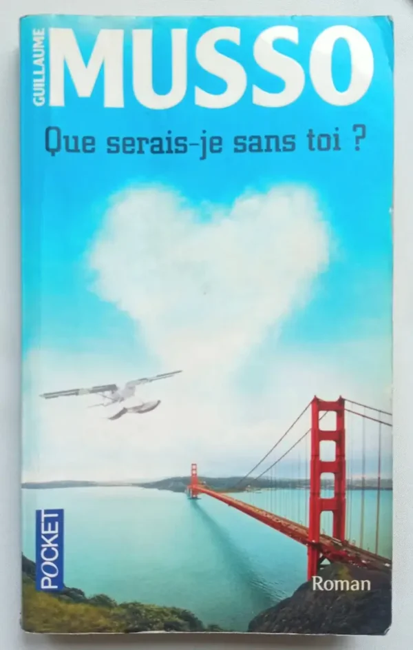 Que serais-je sans toi ?
