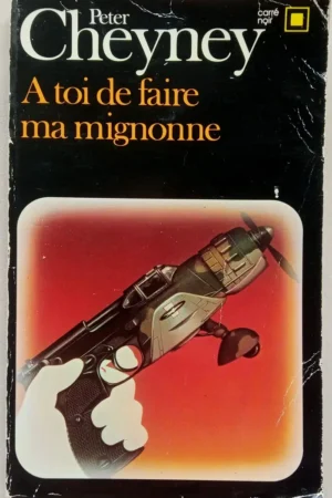A toi de faire, ma mignonne