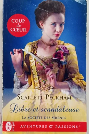 Libre et scandaleuse