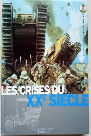 Les crises du Xxe siècle