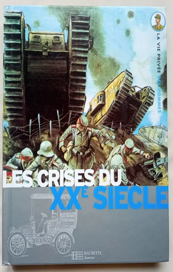 Les crises du Xxe siècle