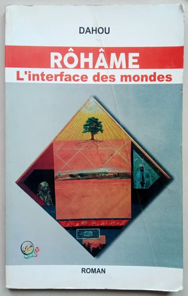 Rohame, l’interface des mondes