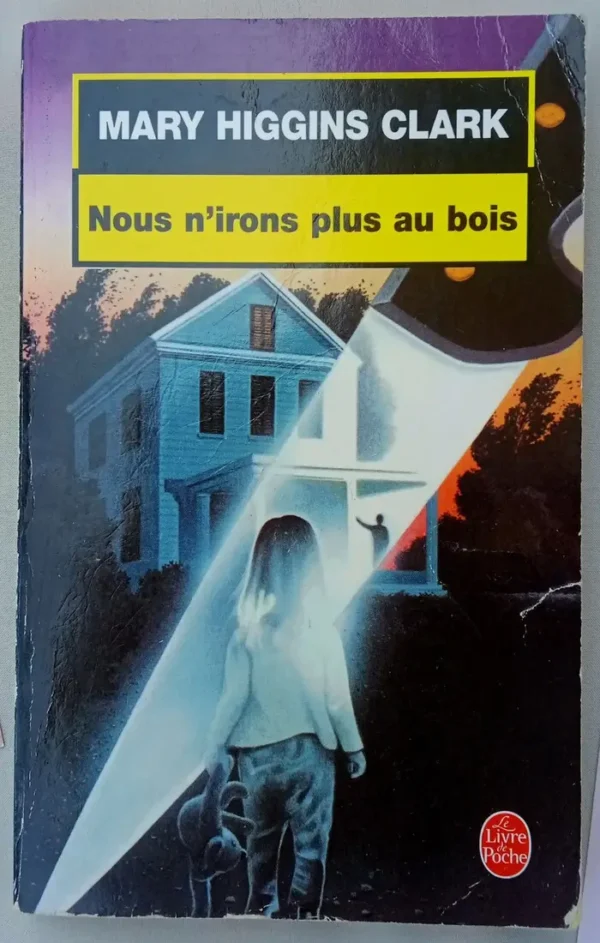Nous n'irons plus au bois