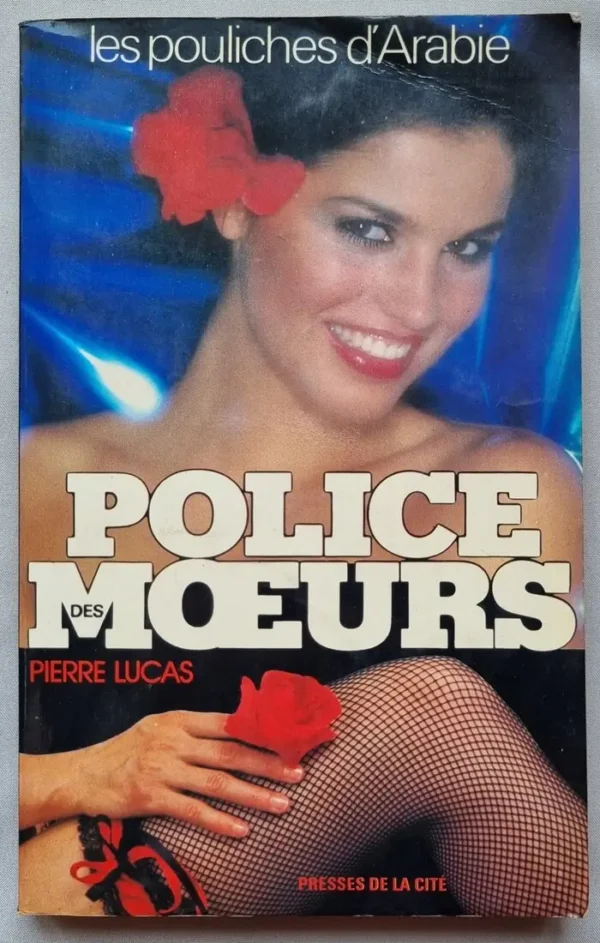 Police des mœurs : Les pouliches d'Arabie