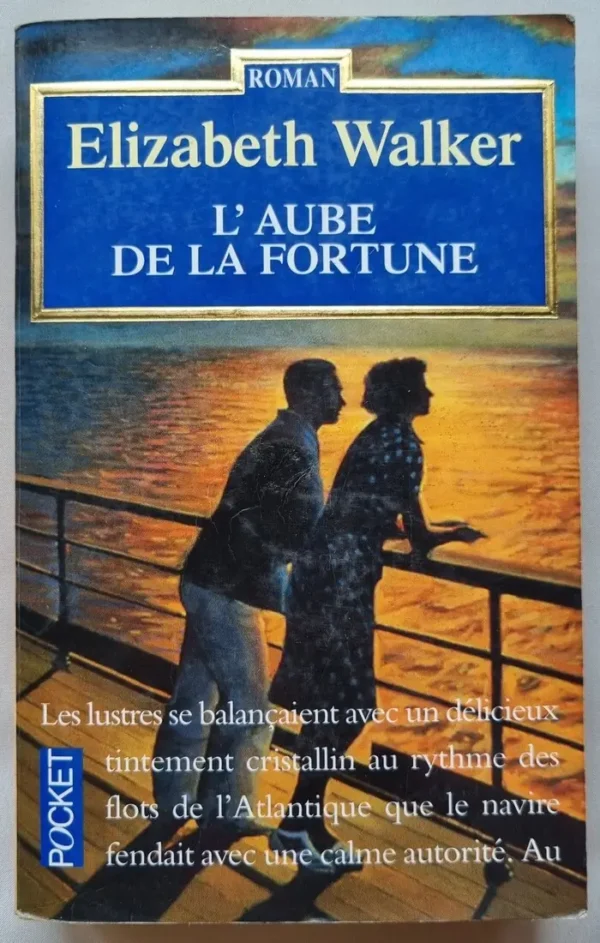 L'aube de la fortune