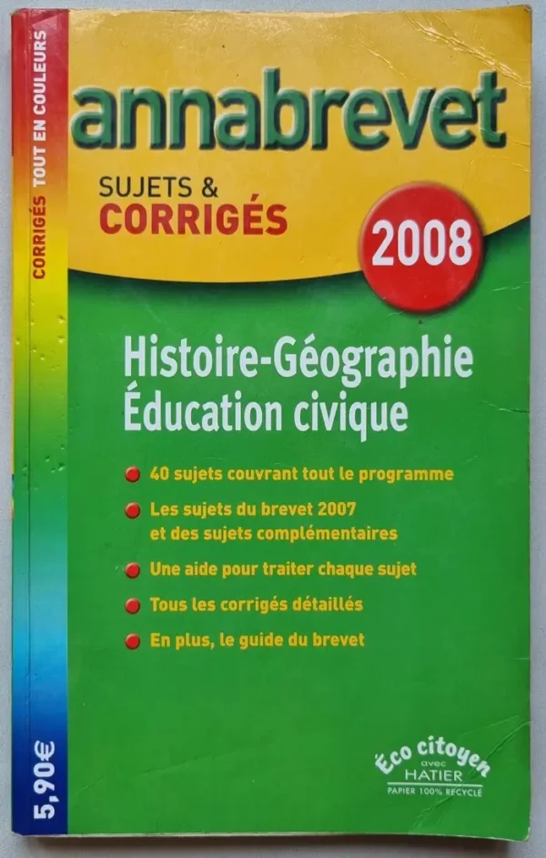 Annabrevet sujets et corrigés Histoire Géographie Education civique