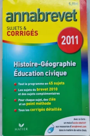 Annabrevet sujets et corrigés Histoire Géographie Education civique