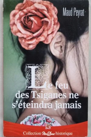 Le feu des Tsiganes ne s'éteindra jamais