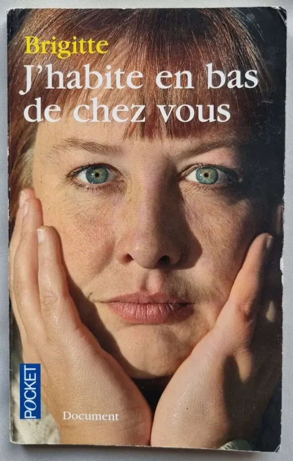 J'habite en bas de chez vous