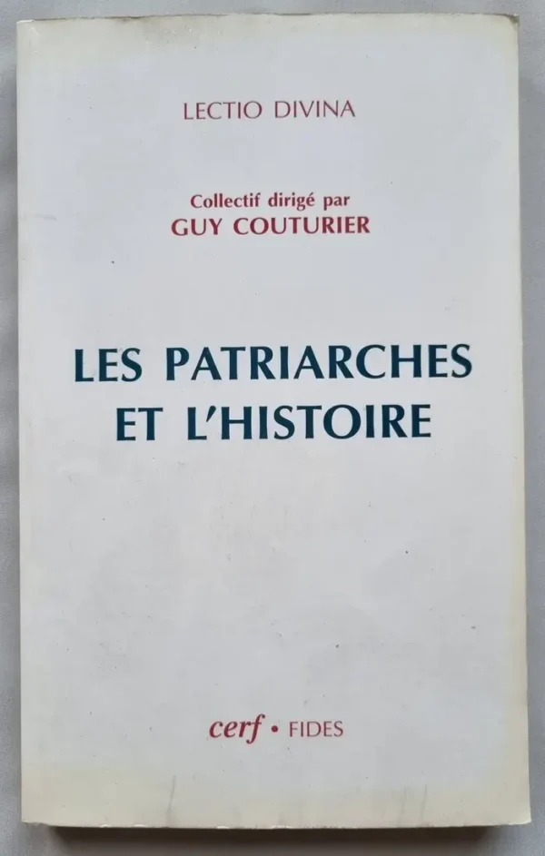 Les patriarches et l'Histoire