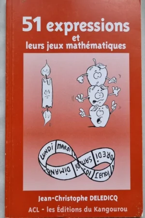 51 expressions et leurs jeux mathématiques