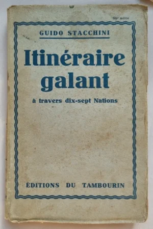Itinéraire galant a travers dix-sept Nations