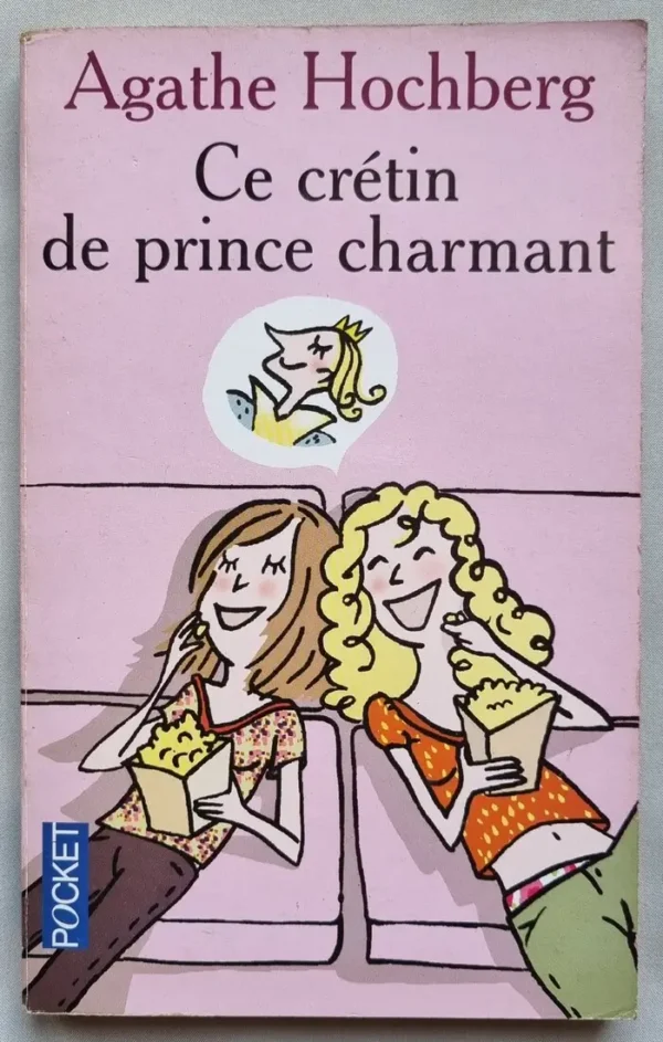 Ce crétin de prince charmant