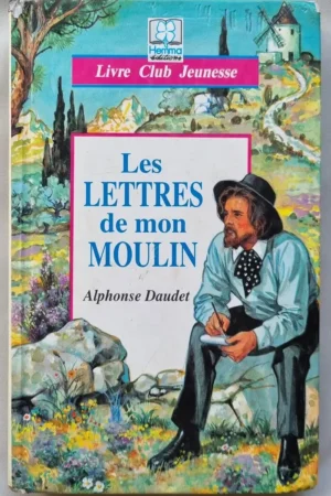 Les lettres de mon moulin
