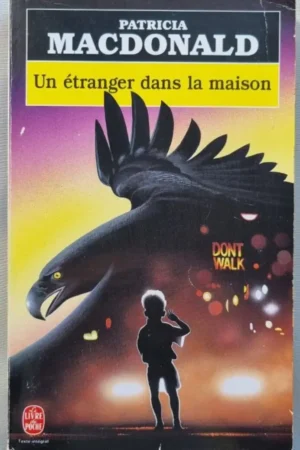 Un étranger dans la maison