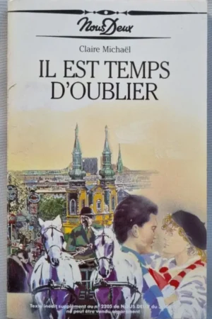 Il est temps d'oublier