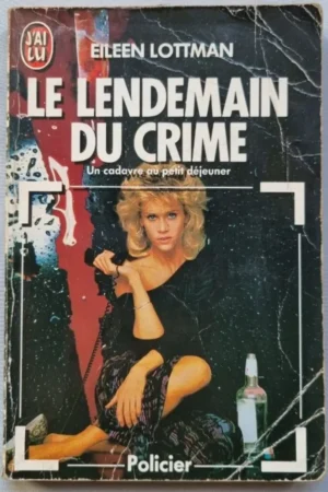 Le lendemain du crime