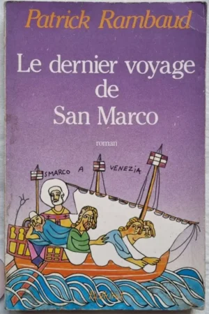 Le dernier voyage de San Marco
