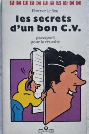 Les secrets d'un bon C.V.