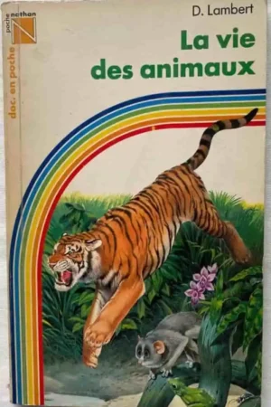 La vie des animaux