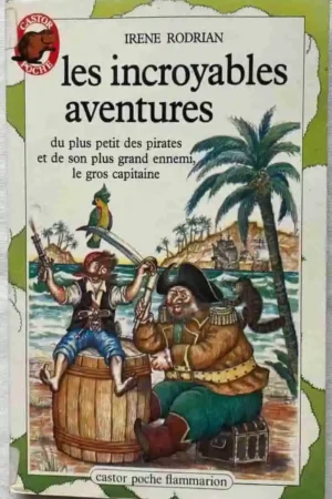 Les incroyables aventures