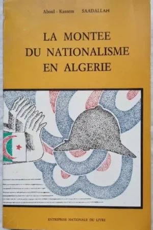 La montée du nationalisme algérien