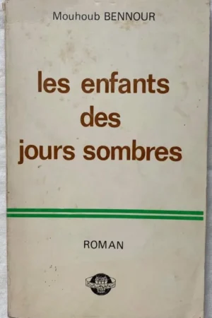 les enfants des jours sombres