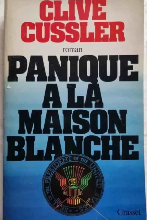 Panique à la maison blanche