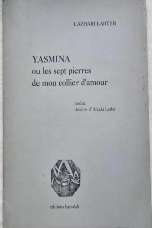Yasmina ou les sept pierres de mon collier d'amour